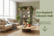 Eco-Inspired Lifestyle Hub: Upgrade Your Life, Upgrade the Planet 🌿